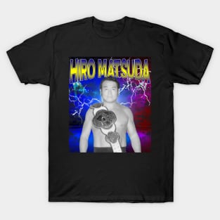 HIRO MATSUDA T-Shirt